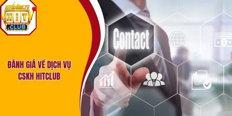 Đánh giá về dịch vụ CSKH Hitclub