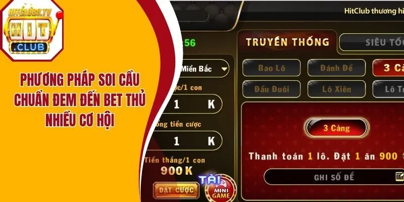 Phương pháp soi cầu chuẩn đem đến bet thủ nhiều cơ hội